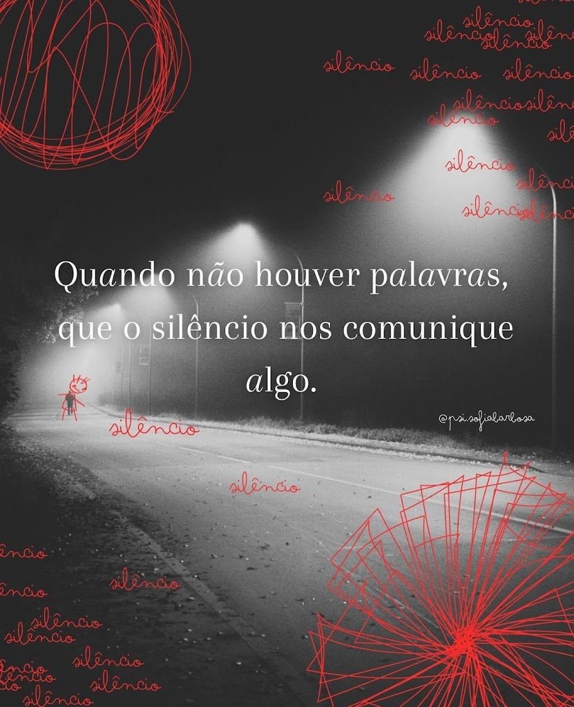 Estrada à noite iluminada por postes, com a palavra “silêncio” repetida em vermelho e o texto “Quando não houver palavras, que o silêncio nos comunique algo.”